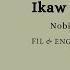 Ikaw Lang Only You Nobita FIL ENG Lyrics