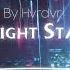 Bright Stars Hvrdvr Best EDM Best Electronic Music Mix Vivavo Channel