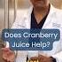 Does Cranberry Juice Help