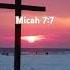 Micah 7 7 Jesuslovesyouall Powerfulbibleverse