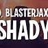 Prezioso Blasterjaxx Shibui SHADY Side Of The Moon