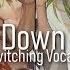 Nightcore Let Me Down Slowly Switching Vocals