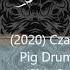 2020 Czar Pig Drum Side B