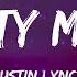 Dustin Lynch Party Mode Lyrics
