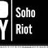 Soho Riot