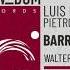 Luis Radio Pietro Nicosia Barraka Walter G Remix