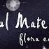 Flora Cash Soul Mate Lyric Video