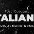 Toto Cutugno ITALIANO LUISDEMARK Remix