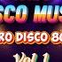 Italo Disco Music New Euro Disco Remix Music