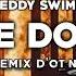 Teddy Swims The Door REGGAE REMIX Ot Neck