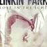 Linkin Park Lost In The Echo LT Demo FANMADE