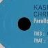 Kasey Taylor Chris Meehan Parallel Reflection Original Mix