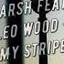 Marsh Feat Leo Wood My Stripes Extended Mix