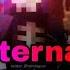 Eternal AMV Minecraft Music Video Lyric Video Ceris Naeus RainimatorMontage Part 3