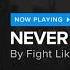 Fight Like Sin Never Surrender HD