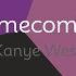 Kanye West Homecoming Lyrics