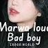 Marwa Loud Bad Boy Slowed Reverb