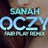 Sanah Oczy FAIR PLAY REMIX