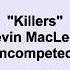 Kevin MacLeod Killers