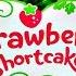 Strawberry Shortcake Full Opening Theme Song