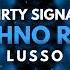 LUSSO Dirty Signal Techno Rave