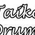 Taiko Drums 10 Hours