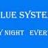 Blue System Every Night Every Day Long Mix