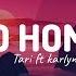 TARI Go Home Ft Karlyn