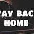 1 2 3 4 WAY BACK HOME VIRAL REALS WAY BACK HOME BGM Instagram Viral Song Official Video