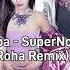 Aespa Supernova Roha Remix