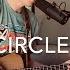 Circles Post Malone Live Acoustic Loop Cover