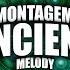 Montagem Ancient Melody