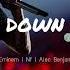 Eminem Ft Alec Benjamin Nf Let Me Down Slowly Hudson EINDEM Remix