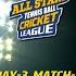 ALL STARS TENNIS BALL CRICKET LEAGUE SEASON 1 DAY 3 MATCH 2