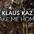 Klaus Kaz Take Me Home Extended Mix High Voltage Recordings