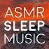 ASMR Music With Binaural Sounds Calm Sleep Relax