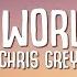 Chris Grey LET THE WORLD BURN Lyrics