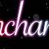 Lucia Miccinilli Enchantix 2021 Official Audio