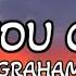 GRAHAM Pull You Closer Lyrics