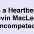 Kevin MacLeod In A Heartbeat