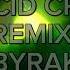 BYRAK ACID CRY REMIX