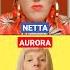 NETTA Vs AURORA No Autotune Shorts