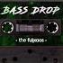 Bass Drop