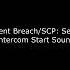 SCP Secret Laboratory Intercom Start Sound