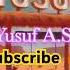 Yusuf A S Love Allah Quran Peace Knowledge Dua Islamicpost Islamic Subscribe Share