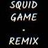 DJ V G Squid Game Игра в кальмара REMIX PITCH EDIT