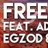 Egzod Sinego Free Feat Adara Miami Beats