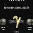 40 Hz Binaural Beats 5 Minutes For INTENSE Focus Before Tests