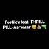 Feofilov Feat THRILL PILL Автомат Snippet