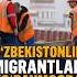 Rossiyaga Borgan Mehnat Migrantlari Soni Bo Yicha O Zbekiston Yetakchilik Qilmoqda Uzbekistan